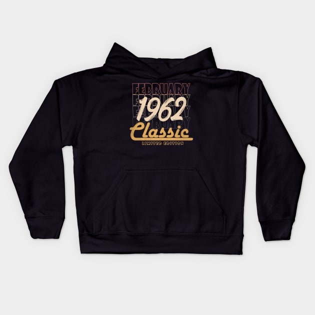 february 1962 birthday Kids Hoodie by BizZo